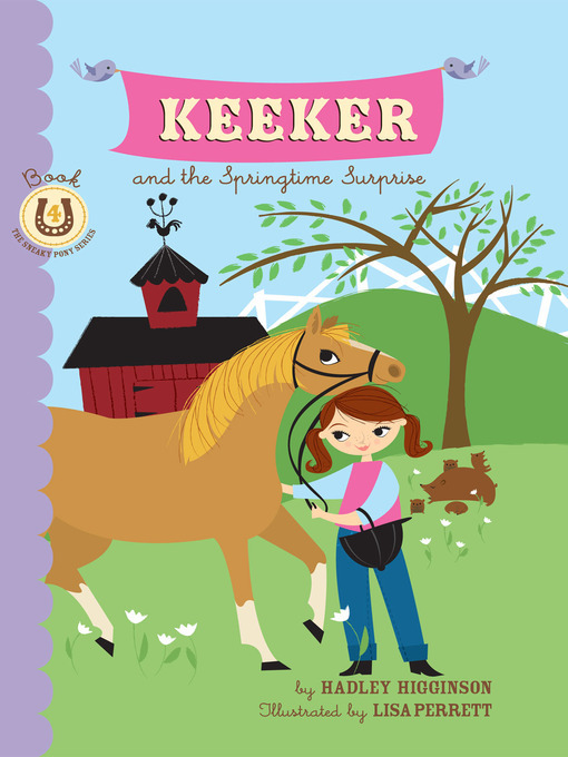 Title details for Keeker and the Springtime Surprise by Hadley Higginson - Available